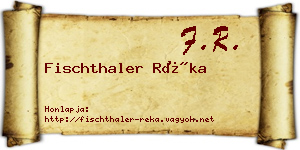 Fischthaler Réka névjegykártya